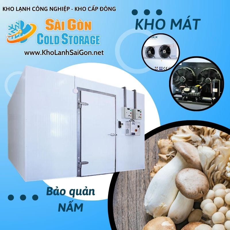 Kho Lạnh Bảo Quản Nấm